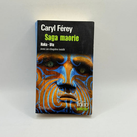 Saga maorie: Haka - Utu by Caryl Férey (French edition)