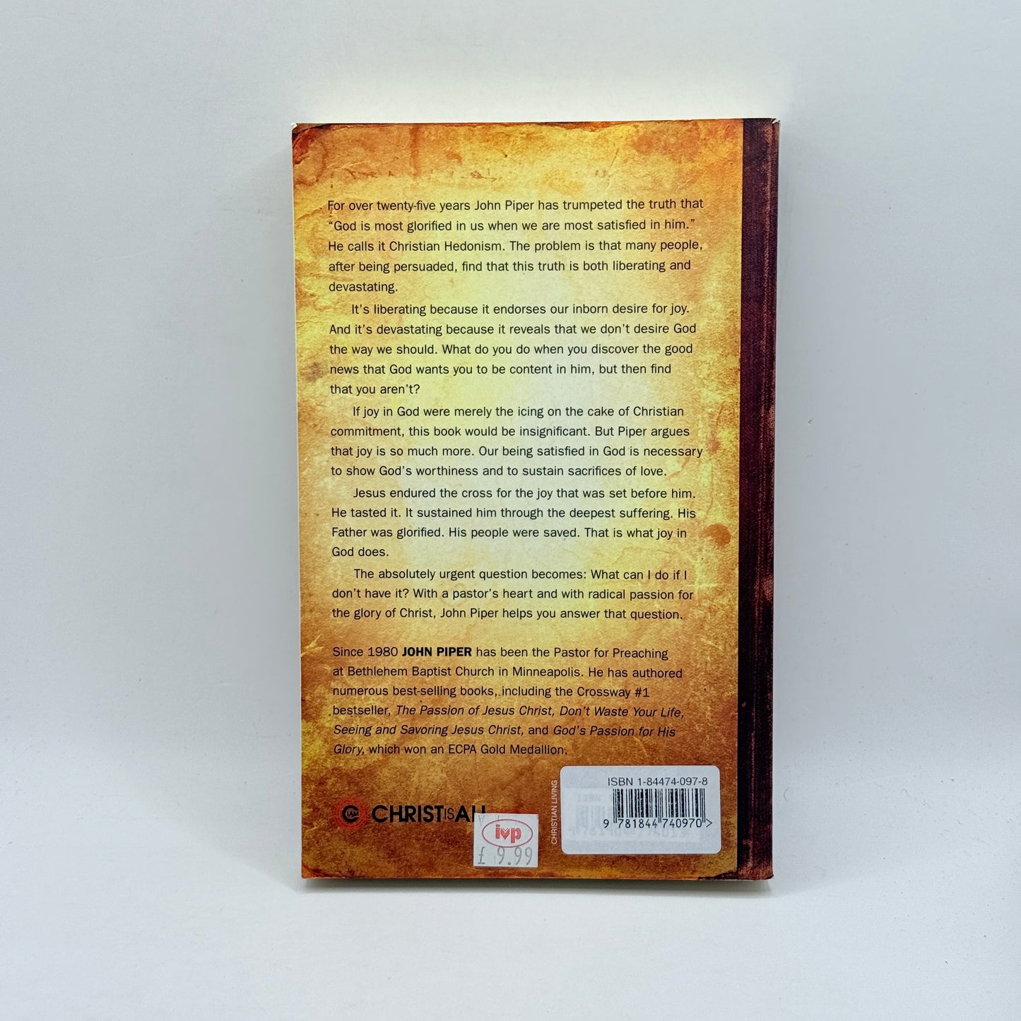 When I Don't Desire God How to Fight for Joy by John Piper