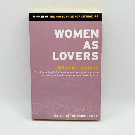 Women as Lovers by Elfriede Jelinek