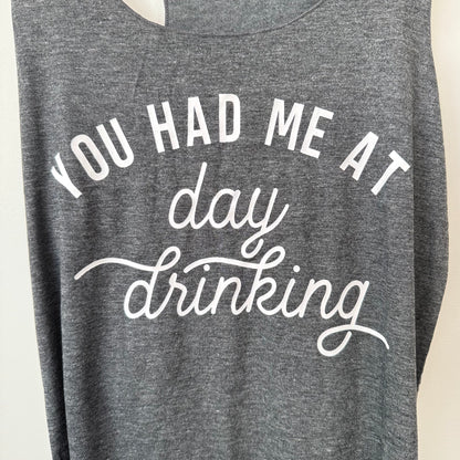 You Had Me At Day Drinking Tank Top Grey - Size Medium