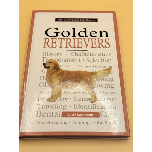 Golden retrievers: a new owner’s guide by judy laureano - print books condition: used printed media