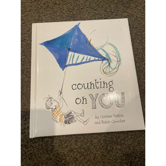 Counting on you - corinne fenton and robin cowcher - print books book - children’s - condition: used - fiction printed