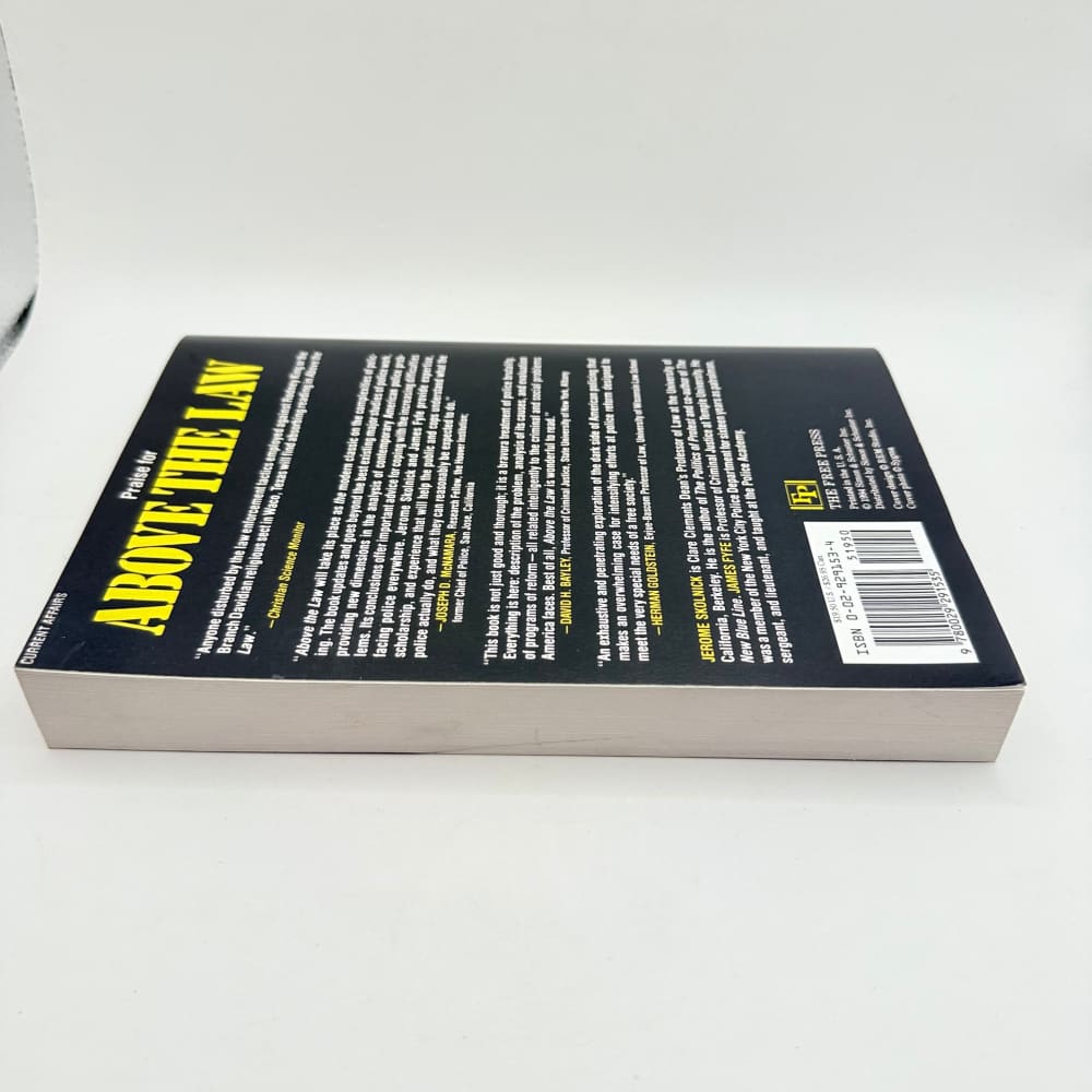 Above the law by jerome h. Skolnick and james j. Fyfe an essential read on police use of force - print books what’s new