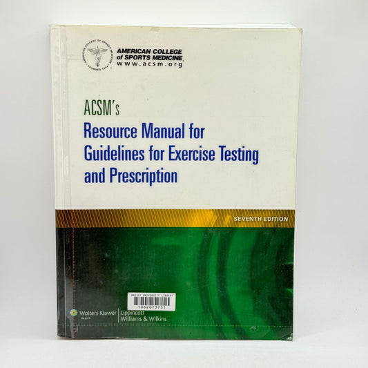 Acsm’s resource manual for guidelines for exercise testing and prescription - print books condition: used - what’s new