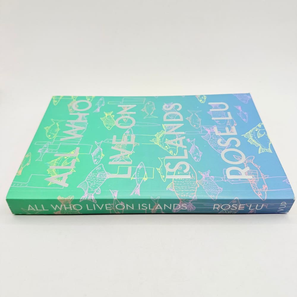 All who live on islands by rose lu - print books what’s new printed media