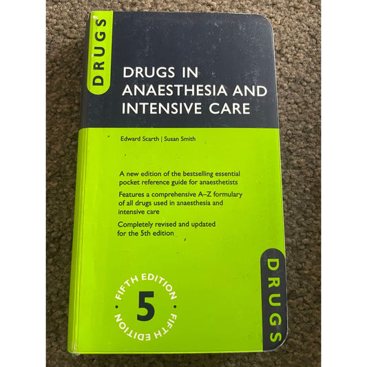 Drugs in anaesthesia and intensive care 5th edition by edward scarth and susan smith - print books printed media