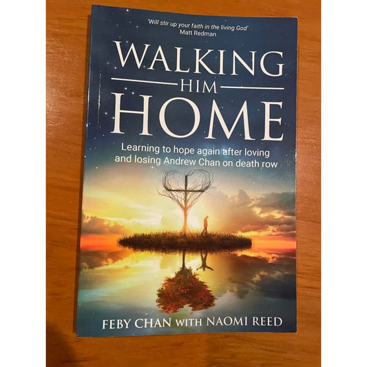 Walking him home: learning to hope again after loving & losing… (bali 9) - print books book - memoir printed media