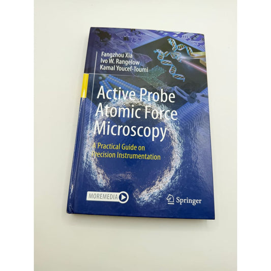 Active probe atomic force microscopy: a practical guide on precision instrumentation by fangzhou xia ivo w. Rangelow
