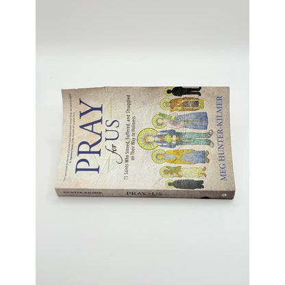 Pray for us: 75 saints who sinned suffered and struggled on their way to holiness by meg hunter-kilmer - prayer cards