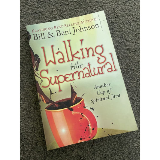 Walking in the supernatural: another cup of spiritual java - print books book - condition: used - religion