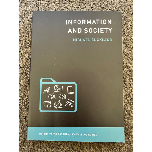 Information and society by michael buckland - books printed media