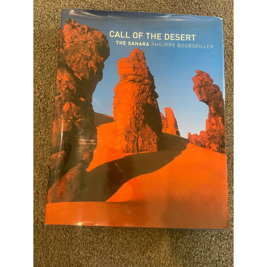 Call of the desert: the sahara by philippe bourseiller - print books condition: used printed media