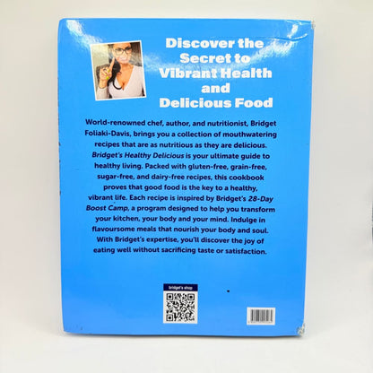 Bridget’s healthy delicious by bridget foliaki-davis - print books condition: used - what’s new printed media