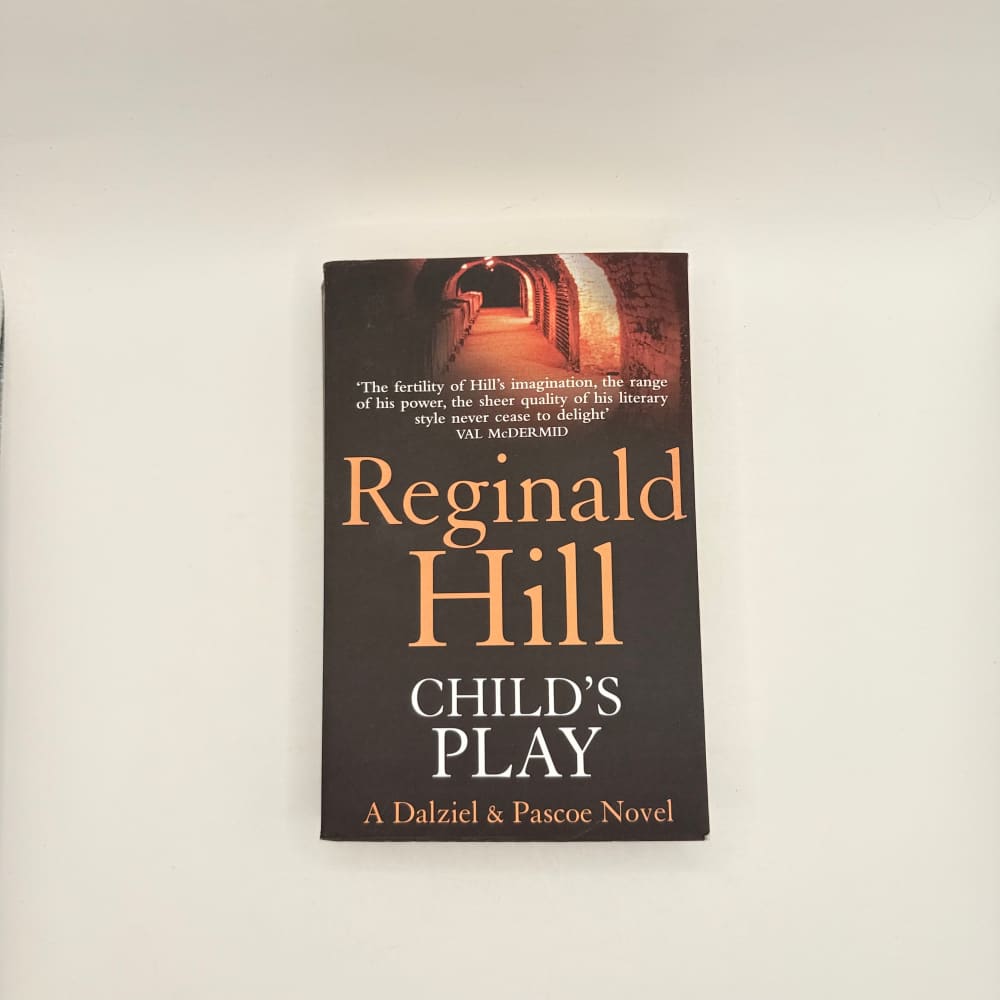 Child’s play: a dalziel & pascoe novel by reginald hill - print books printed media