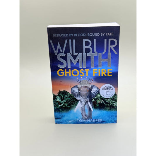 Ghost fire by wilbur smith with tom harper - books printed media