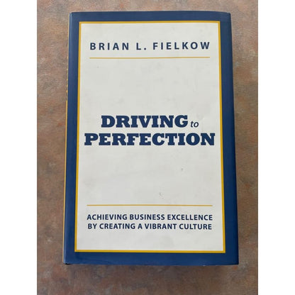 Driving to perfection: achieving business excellence by culture - print books book - business - condition: used