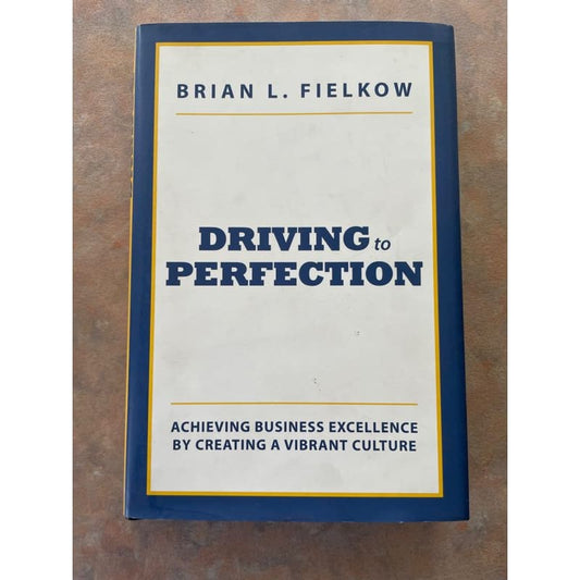 Driving to perfection: achieving business excellence by culture - print books book - business - condition: used