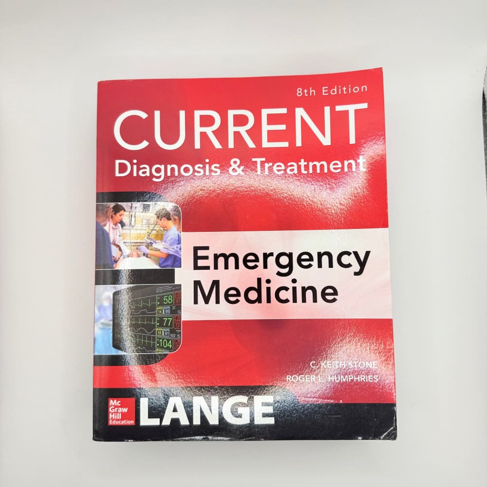 Current diagnosis & treatment emergency medicine 8th edition by stone & humphries - print books printed media