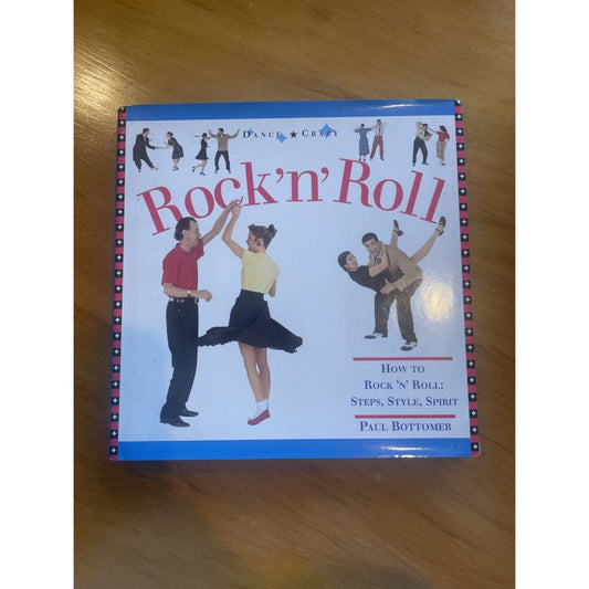 Dance crazy: rock ‘n’ roll: how to rock ‘n’ roll - paul bottomer - print books book - condition: used - fiction