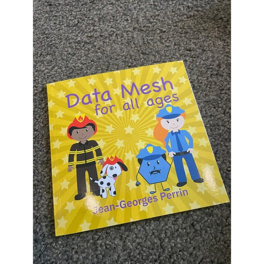 Data mesh for all ages - jean-georges perrin - print books book - condition: used printed media