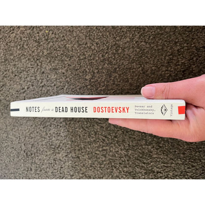 Notes from a dead house by fyodor dostoevsky translated by richard pevear and larissa volokhonsky - books printed media