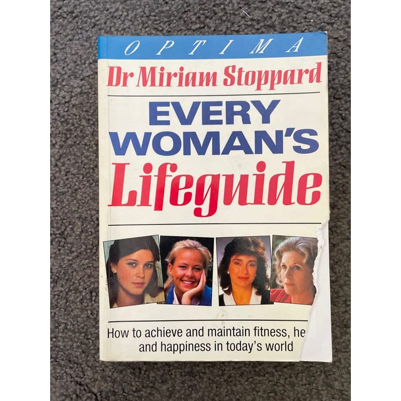 Every woman’s lifeguide: how to maintain fitness health and happiness - print books book - condition: used - health
