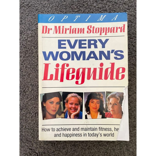 Every woman’s lifeguide: how to maintain fitness health and happiness - print books book - condition: used - health