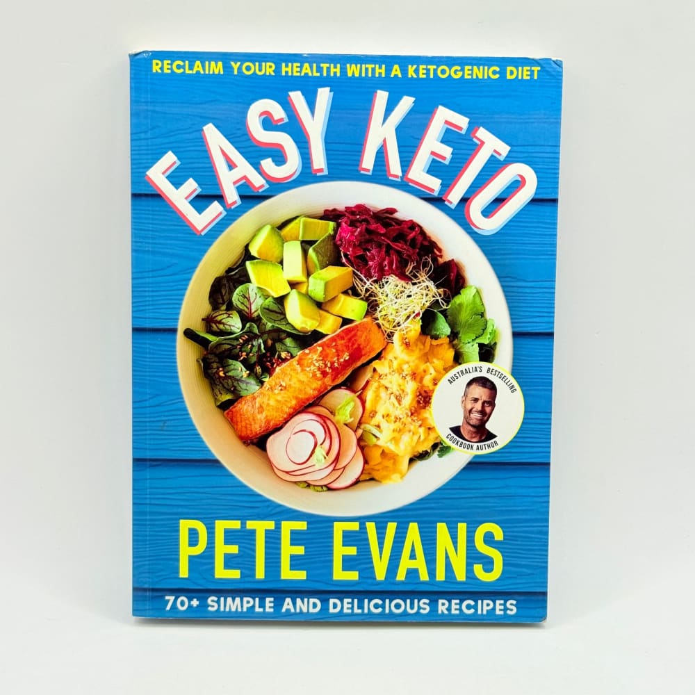 Easy keto by pete evans - print books what’s new printed media