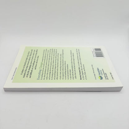 Everything changes help for families of newly recovering addicts - by beverly conyers - print books what’s new printed