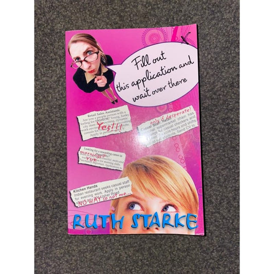 Fill out this application and wait over there - ruth starke - print books book - fiction - humor printed media