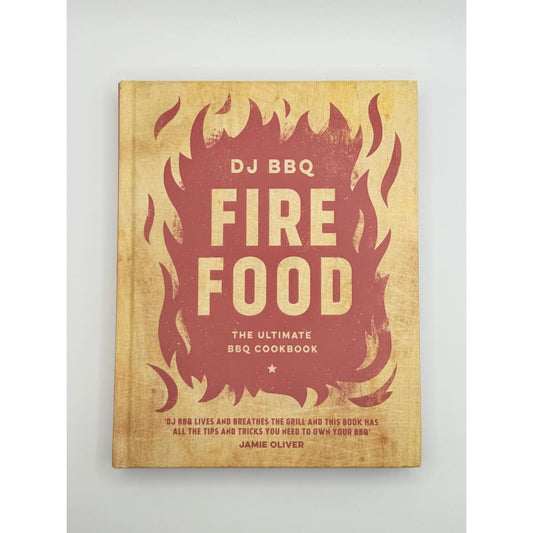 Fire food: the ultimate bbq cookbook by dj bbq - print books printed media