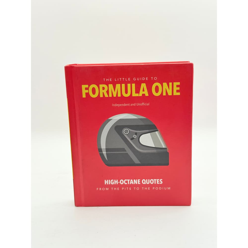 The little guide to formula one: high-octane quotes from the pits to the podium by orange hippo! - books printed media