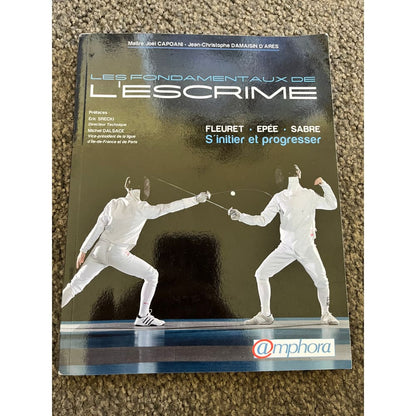 The fundamentals of fencing (french) - print books printed media