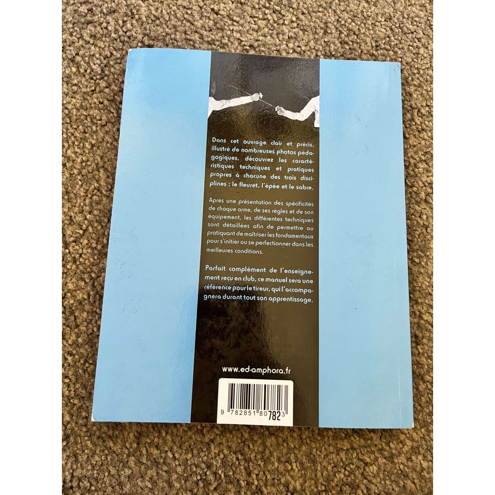 The fundamentals of fencing (french) - print books printed media