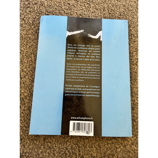 The fundamentals of fencing (french) - print books printed media