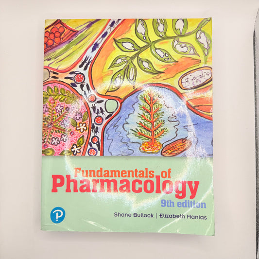 Fundamentals of pharmacology by shane bullock and elizabeth manias 9th edition - print books condition: used printed