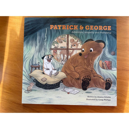 Patrick & george: adventure empathy and friendship’ by jessica urlichs illustrated by craig phillips - print books