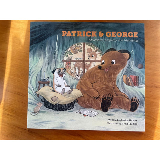 Patrick & george: adventure empathy and friendship’ by jessica urlichs illustrated by craig phillips - print books