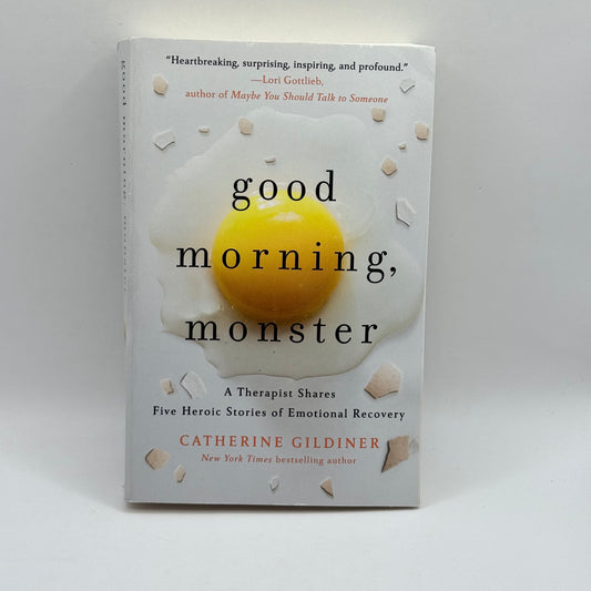 Good Morning, Monster by Catherine Gildiner