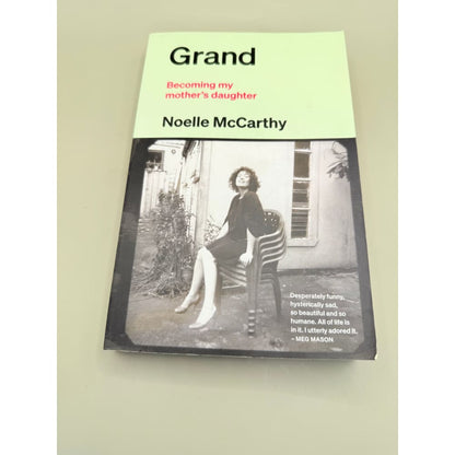 Grand: becoming my mother’s daughter by noelle mccarthy - print books condition: used printed media