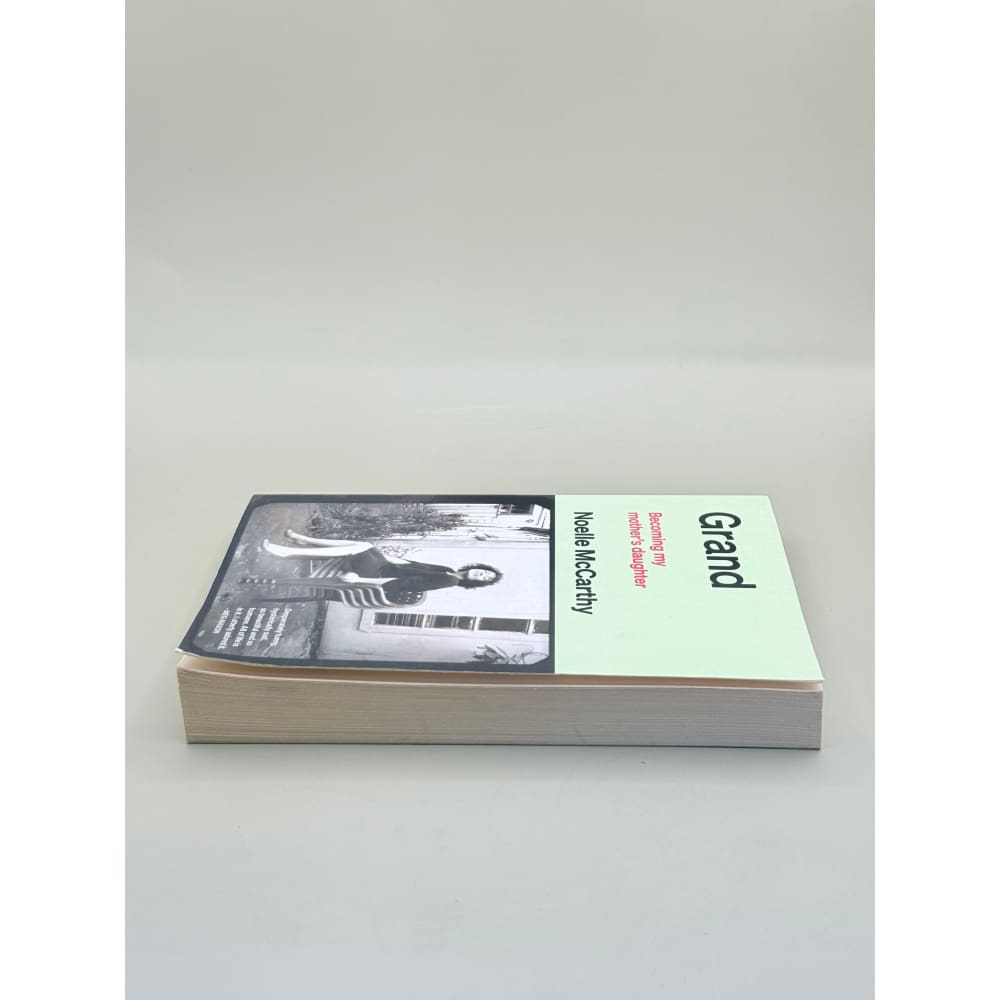 Grand: becoming my mother’s daughter by noelle mccarthy - print books condition: used printed media