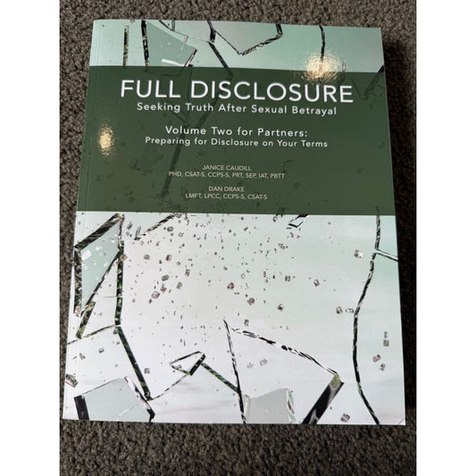Full disclosure: seeking truth after sexual betrayal - volume two - books printed media