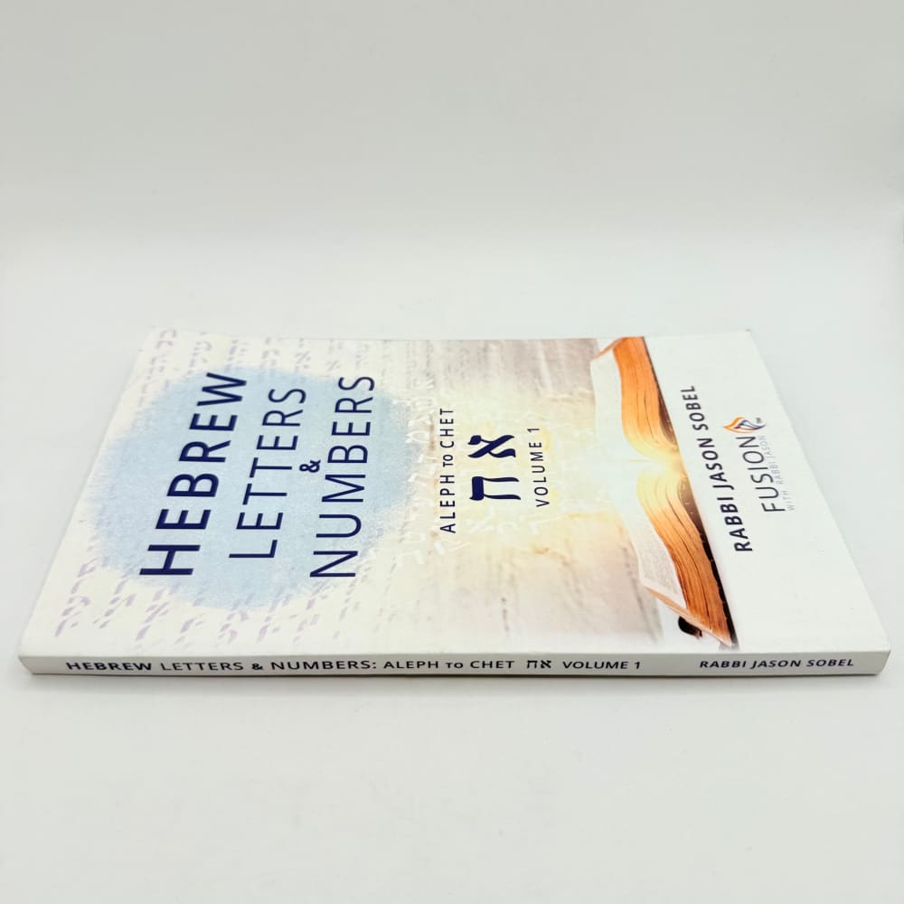 Hebrew letters & numbers: aleph to chet vol 1 by rabbi jason sobel - print books what’s new printed media