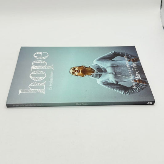 Hope for troubled times by mark finley - print books printed media