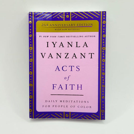 Iyanla vanzant - acts of faith daily meditations for a purposeful life - print books what’s new printed media