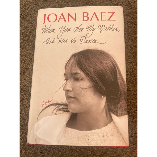 When you see my mother ask her to dance by joan baez - print books printed media