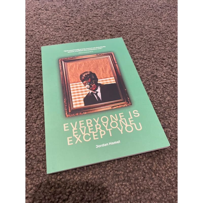 Everyone is everyone except you - jordan hamel - print books book - fiction - humor printed media