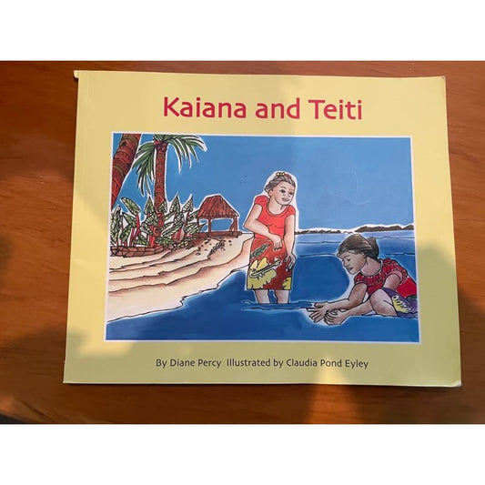Kaiana and teiti - diane percy - print books book - fiction printed media