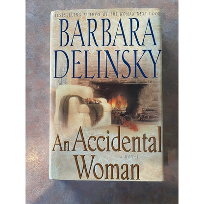 An accidental woman - barbara delinsky - print books book - condition: used - fiction - fiction book - romance printed