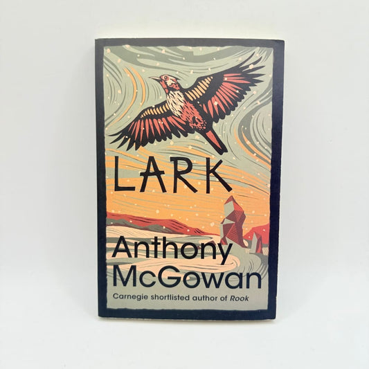 Lark by anthony mcgowan - print books what’s new printed media